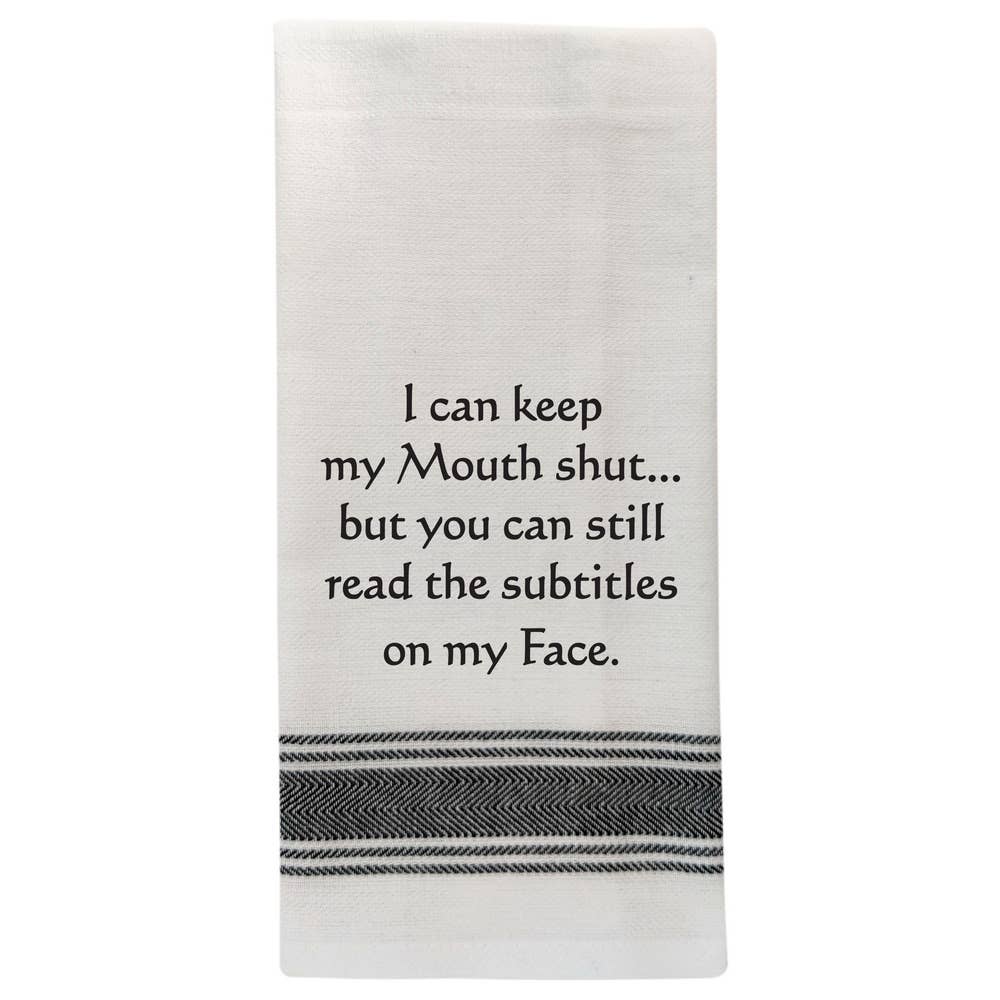 "I can keep my mouth shut..." towel