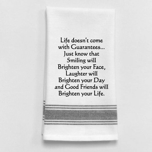 "Life doesn't come with..." towel
