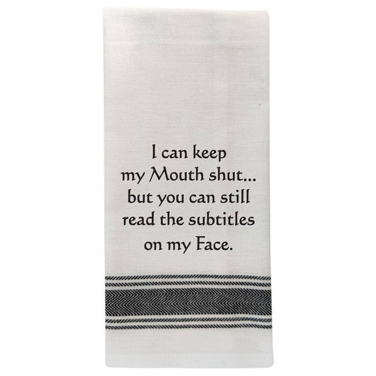 "I can keep my mouth shut..." towel