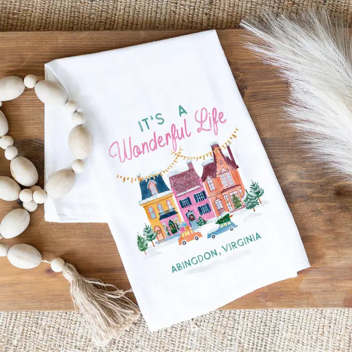 It's a Wonderful Life Abingdon, Virginia Tea Towel